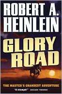   Glory Road by Robert A. Heinlein, Doherty, Tom 