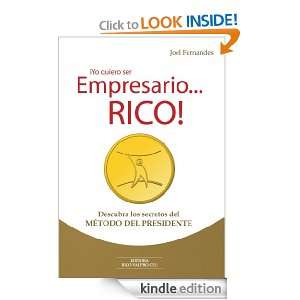 Empresario RICO y FELIZ (Spanish Edition) Joel Fernandes, Felipe 