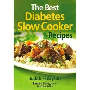   Best Diabetes Slow Cooker Recipes [Paperback]: Judith Finlayson: Books