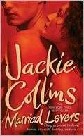   Married Lovers by Jackie Collins, St. Martins Press 