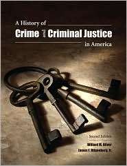 History of Crime and Criminal Justice in America, (1594607842 