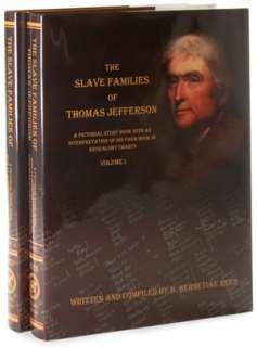 The Slave Families of Thomas Jefferson A Pictorial Study Book with an 