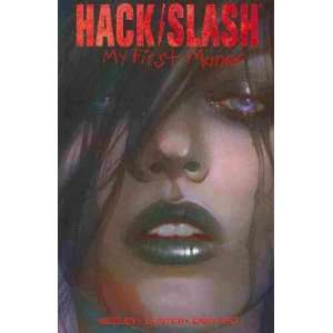  Hack/Slash: My First Maniac[ HACK/SLASH: MY FIRST MANIAC 
