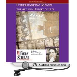  Understanding Movies The Art and History of Film The Modern 