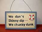 Decorative Beach or Nautical Plaque or Sign We Dont Skinny Dip We 