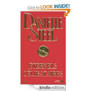 Eternels célibataires (French Edition): Danielle STEEL:  