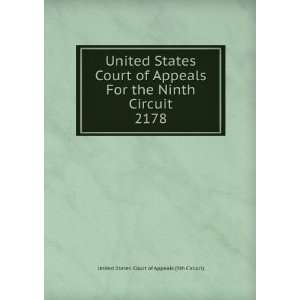  Court of Appeals For the Ninth Circuit. 2178 United States. Court 