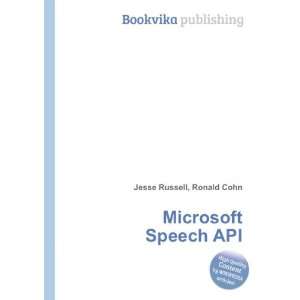  Microsoft Speech API Ronald Cohn Jesse Russell Books
