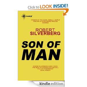 Son of Man (Gollancz S.F.) Robert Silverberg  Kindle 