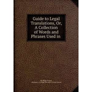 : Guide to Legal Translations, Or, A Collection of Words and Phrases 