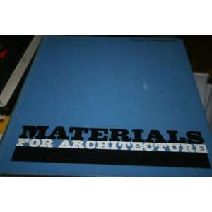 Materials for Architecture an Encyclopedic Guide  Books