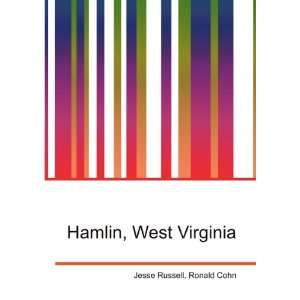  Hamlin, West Virginia: Ronald Cohn Jesse Russell: Books