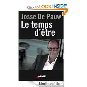 Le temps dêtre (French Edition) Josse de Pauw  Kindle 