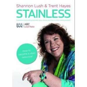  Stainless: Shannon/Hayes, Trent Lush: Books