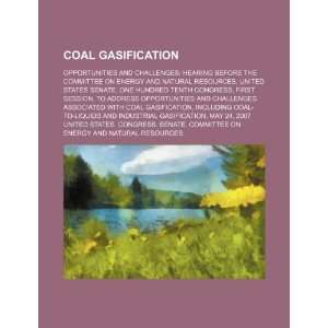  Coal gasification opportunities and challenges hearing 