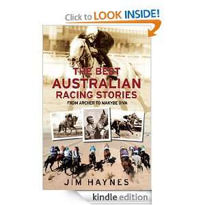 Best Australian Racing Stories Jim Haynes  Kindle Store