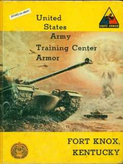   ARMY BASIC SCHOOL YEARBOOK, ARMY TRAINING CENTER, FORT KNOX, KY  