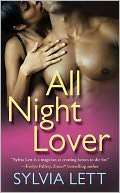  All Night Lover by Sylvia Lett, Kensington Publishing 