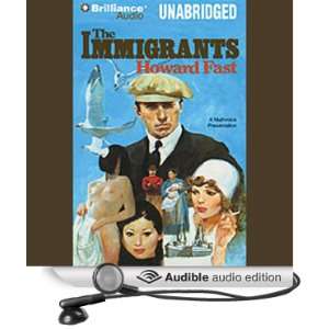  The Immigrants (Audible Audio Edition): Howard Fast: Books