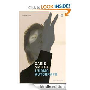 uomo autografo (Oscar contemporanea) (Italian Edition) Zadie Smith 