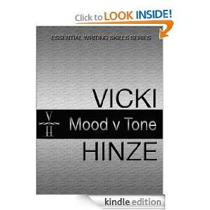 Mood v Tone (Essential Writing Skills Series): Vicki Hinze:  