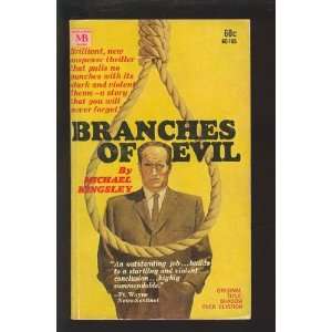  Branches of Evil Michael J. Kingsley Books