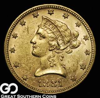 1881 $10 GOLD Liberty Eagle UNCIRCULATED  
