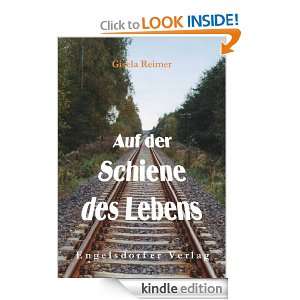 Auf der Schiene des Lebens (German Edition) Gisela Reimer  