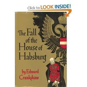 The Fall of the House of Habsburg Edward, Illustrated by Cover Art 