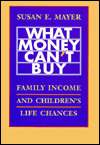   Life Chances, (0674587332), Susan E. Mayer, Textbooks   