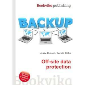  Off site data protection Ronald Cohn Jesse Russell Books