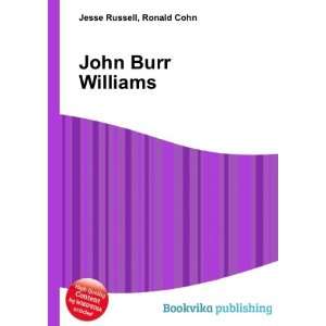  John Burr Williams Ronald Cohn Jesse Russell Books