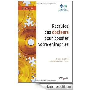 Recrutez des docteurs pour booster votre entreprise (French Edition 
