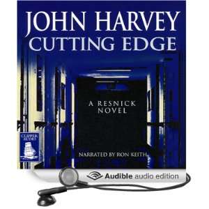    Cutting Edge (Audible Audio Edition) John Harvey, Ron Keith Books