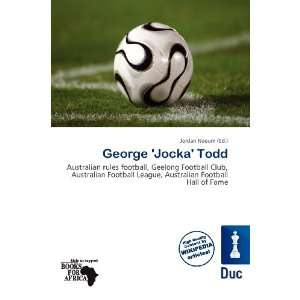  George Jocka Todd (9786200886880) Jordan Naoum Books