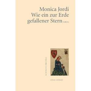   Wie ein zur Erde gefallener Stern (9783895146237) Monica Jordi Books