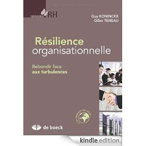 Résilience organisationnelle  Rebondir face aux turbulences (Manager 