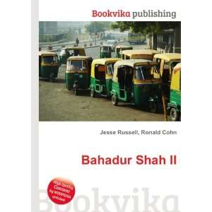  Bahadur Shah II. Ronald Cohn Jesse Russell Books