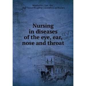  Nursing in diseases of the eye, ear, nose and throat: Ear 