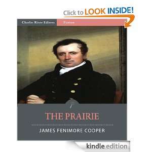 The Prairie (Illustrated) James Fenimore Cooper, Charles River 