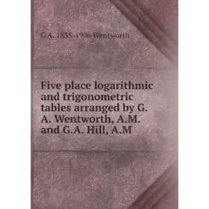  Five place logarithmic and trigonometric tables arranged 