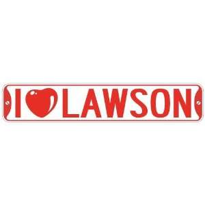   I LOVE LAWSON  STREET SIGN