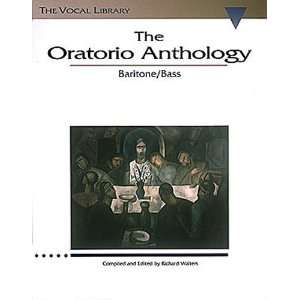  The Oratorio Anthology   Baritone/Bass   The Vocal Library 