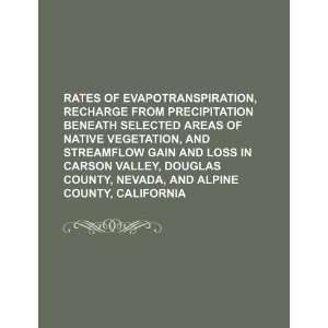 Rates of evapotranspiration, recharge from precipitation 