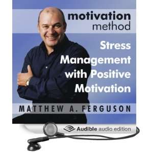  Motivation Method Stress Management with Positive 
