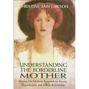   Intense, Unpredictable, and [Hardcover] Christine Ann Lawson Books