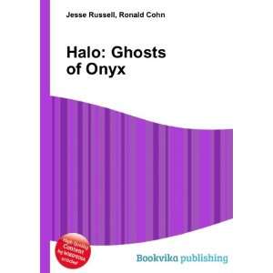  Halo Ghosts of Onyx Ronald Cohn Jesse Russell Books