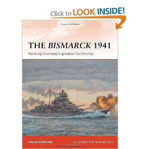  The Bismarck 1941 Hunting Germanys greatest battleship 