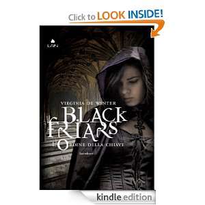 Black Friars. Lordine della chiave (Lain) (Italian Edition) Virginia 