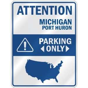   HURON PARKING ONLY  PARKING SIGN USA CITY MICHIGAN